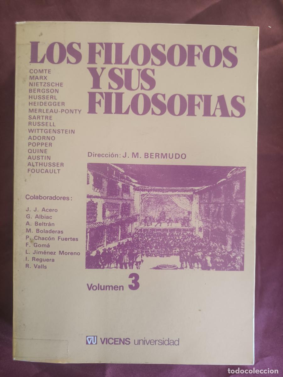 Libros: Los fil&oacute;sofos y sus filosof&iacute;as. Volumen III: - Jos&eacute; Manuel Bermudo &Aacute;vila