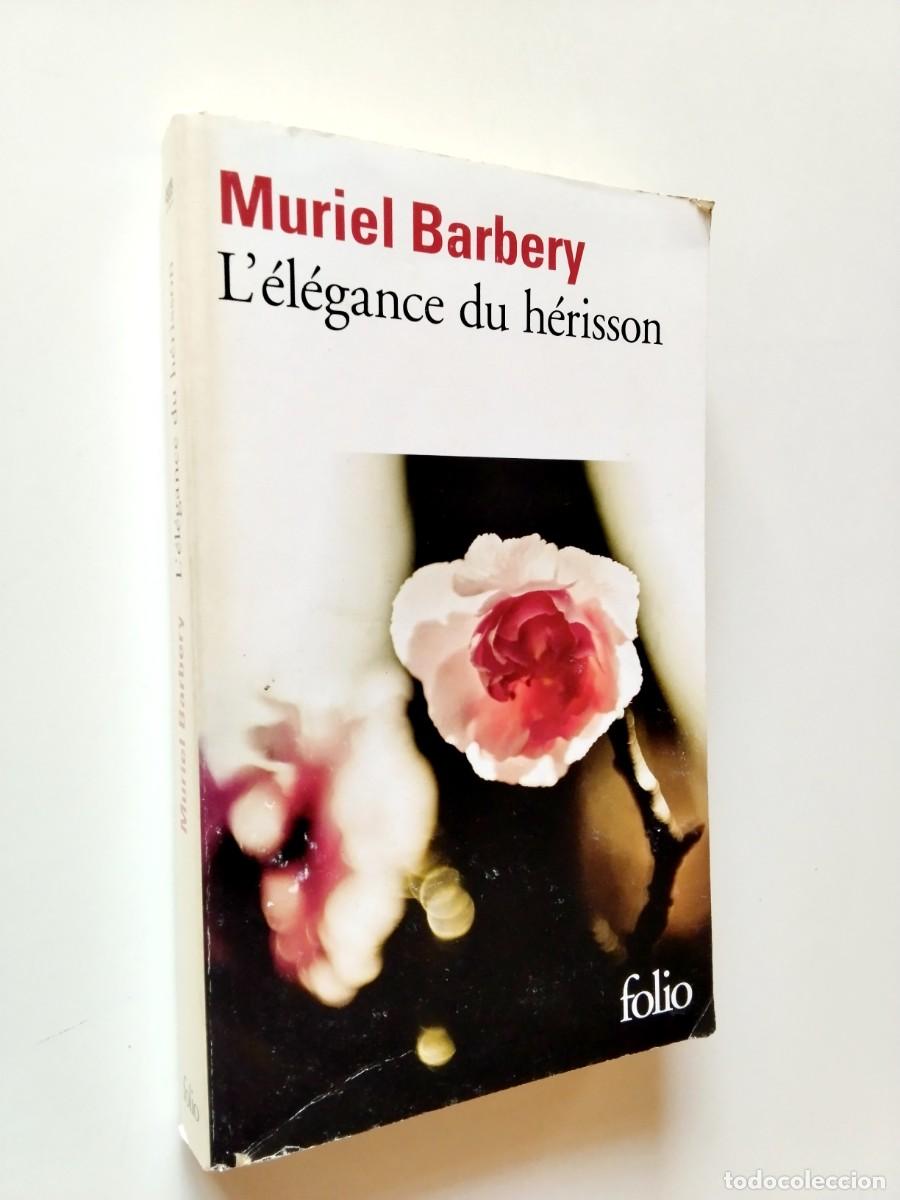 Muriel Barbery - L'&eacute;l&eacute;gance du h&eacute;risson