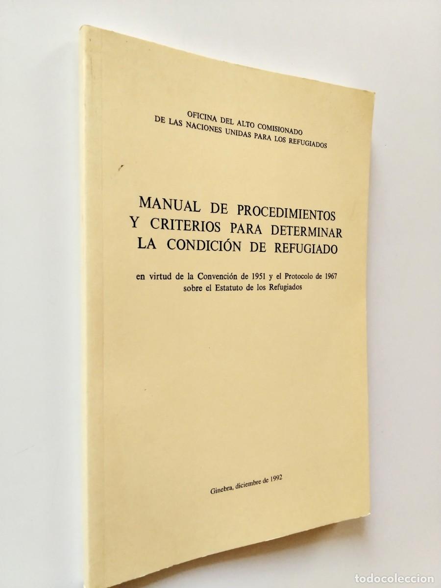 VV. AA. - Manual de procedimientos y criterios para determinar la condici&oacute;n de refugiado