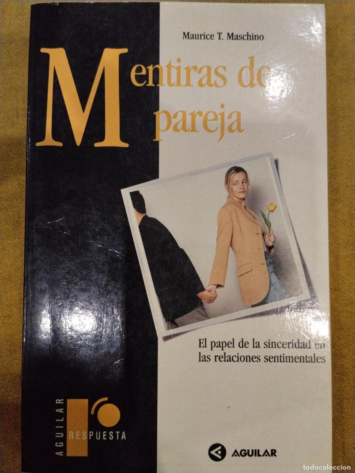 Libros: Mentiras de pareja - Maurice T. Maschino