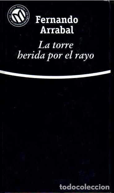 Libros: La torre herida por el rayo - Arrabal, Fernando - Foto 1