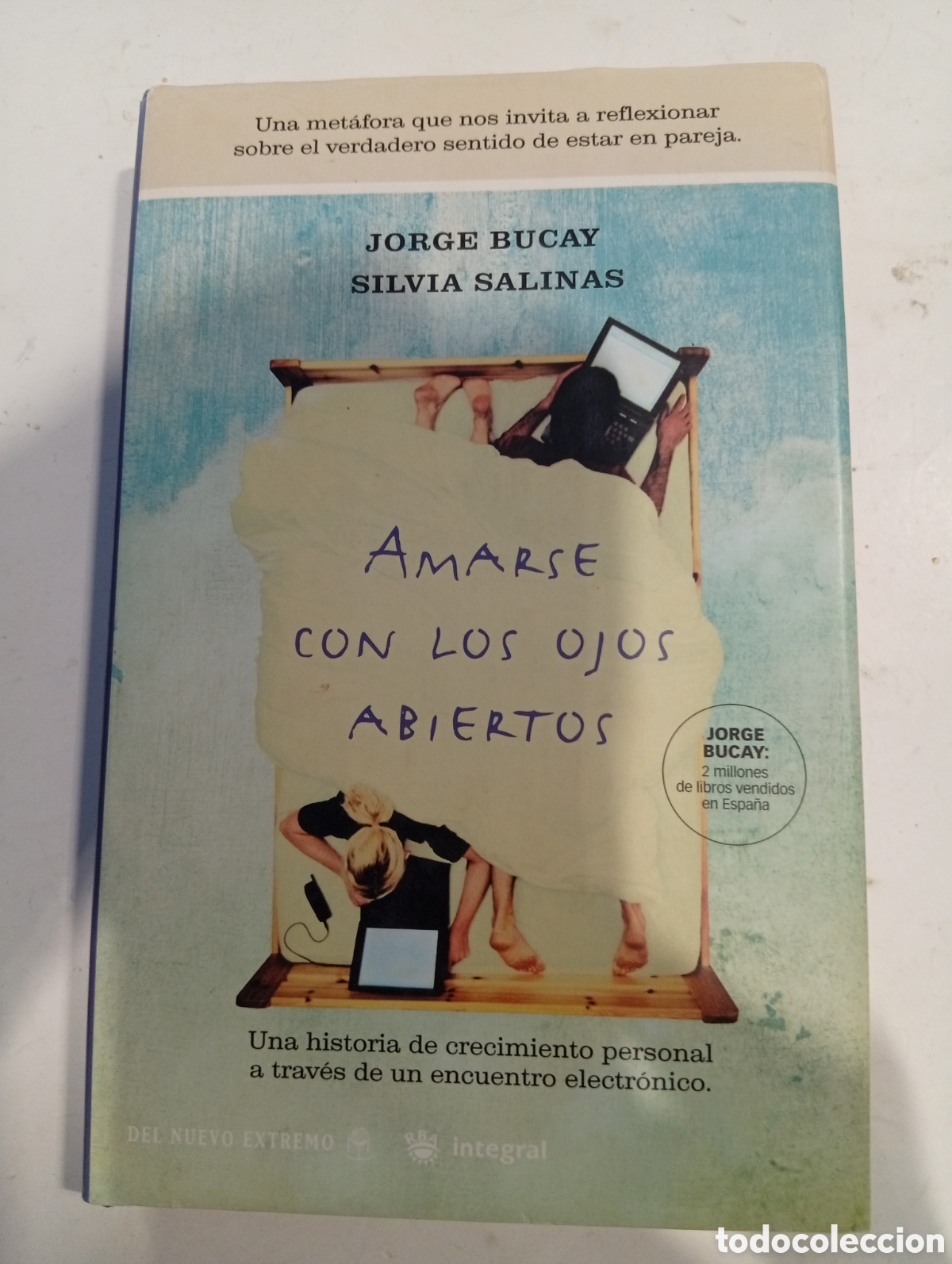 Libros: Amarse con los ojos abiertos Jorge Bucay Silvia Salinas