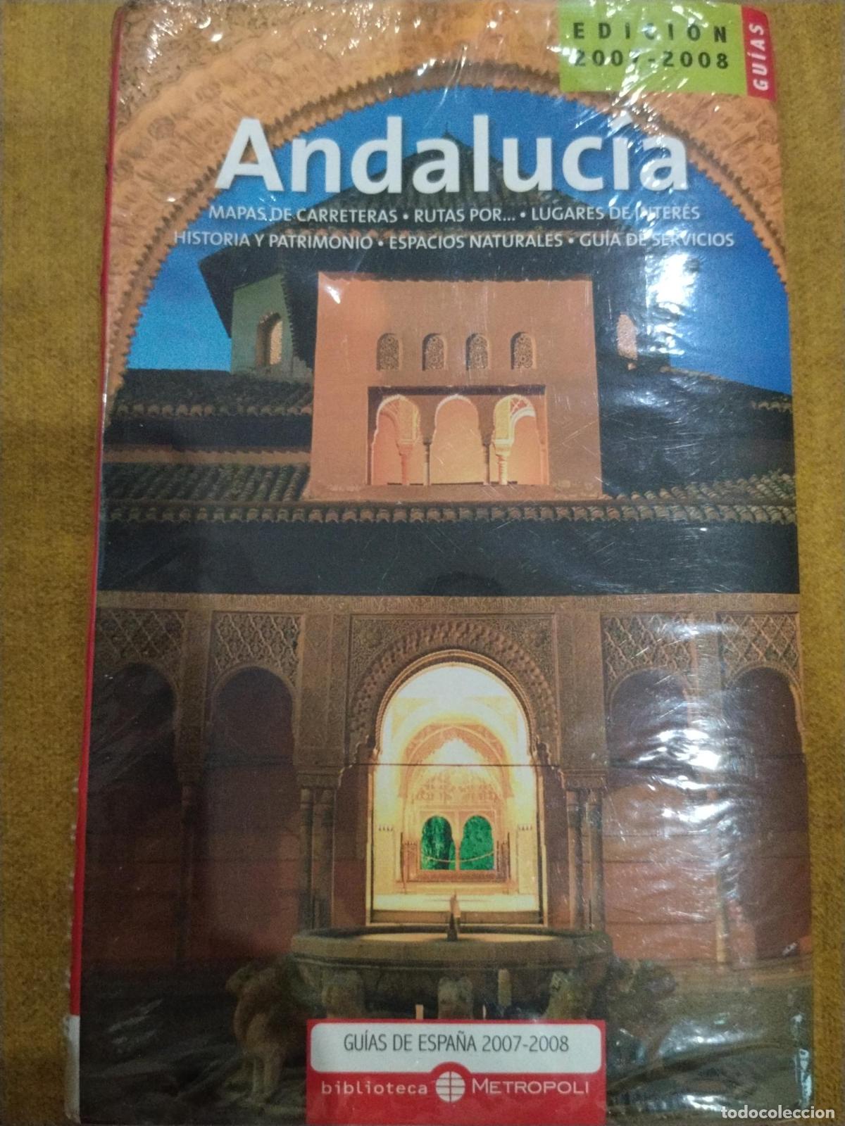 Libros: GU&Iacute;AS DE ESPA&Ntilde;A 2007-2008. ANDALUC&Iacute;A. MAPAS DE CARRETERAS, RUTAS POR., LUGARES DE INTER&Eacute;S, HISTORIA