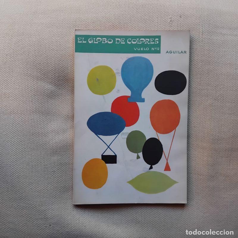 Libros: El globo de colores. Vuelo n&ordm; 12