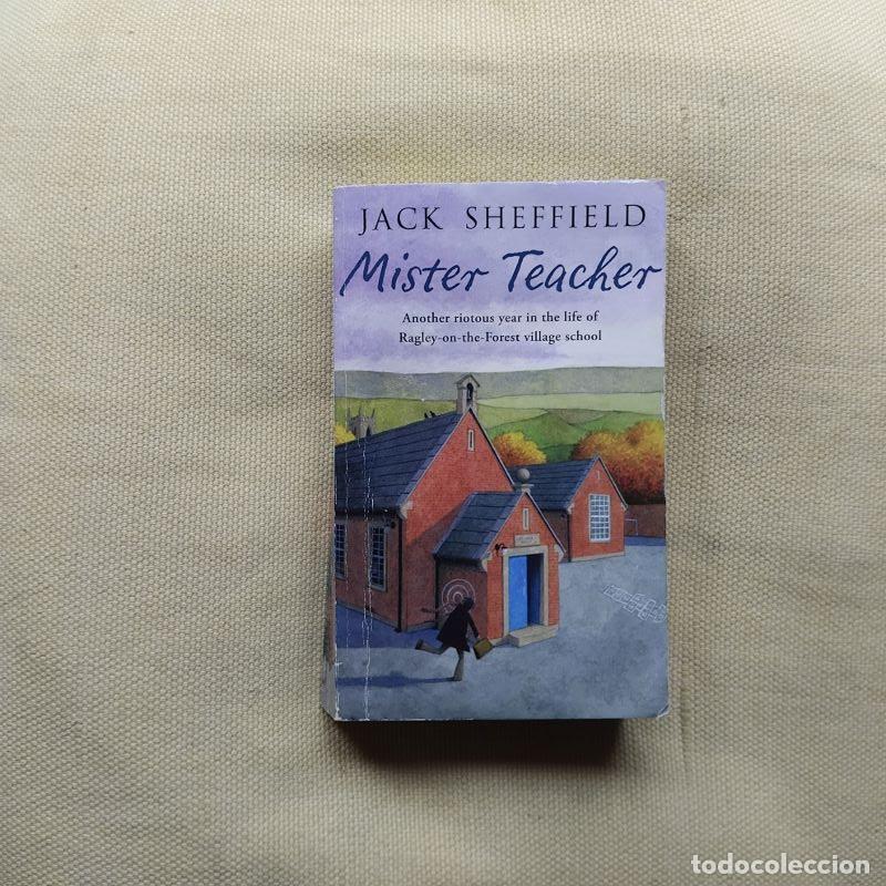 Libros: Mister Teacher - Jack Sheffield - Foto 1