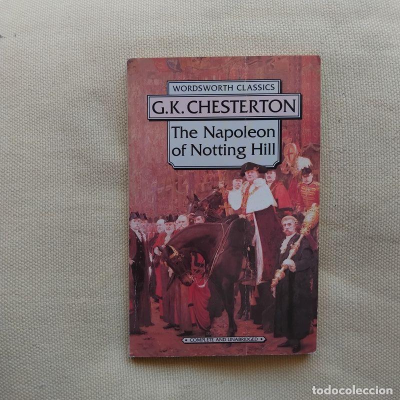 Libros: The Napoleon of Notting Hill - G. K. Chesterton