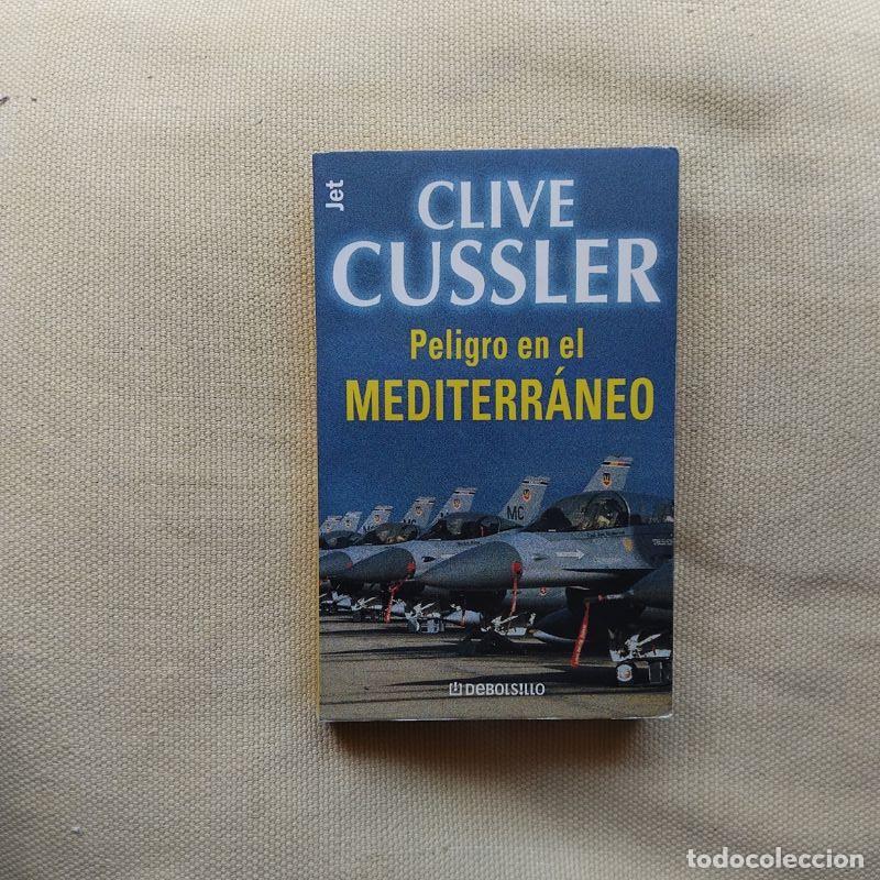 Libros: Peligro en el Mediterr&aacute;neo (Serie Dirk Pitt 1) - Clive Cussler