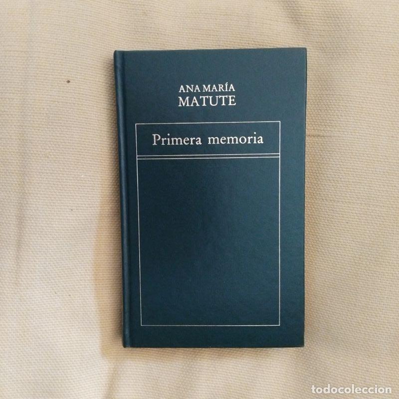Libros: Primera memoria - Ana Mar&iacute;a Matute