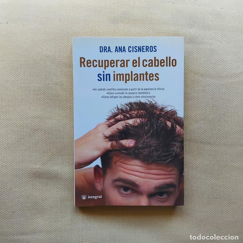 Libros: Recuperar el cabello sin implantes - Dra. Ana Cisneros