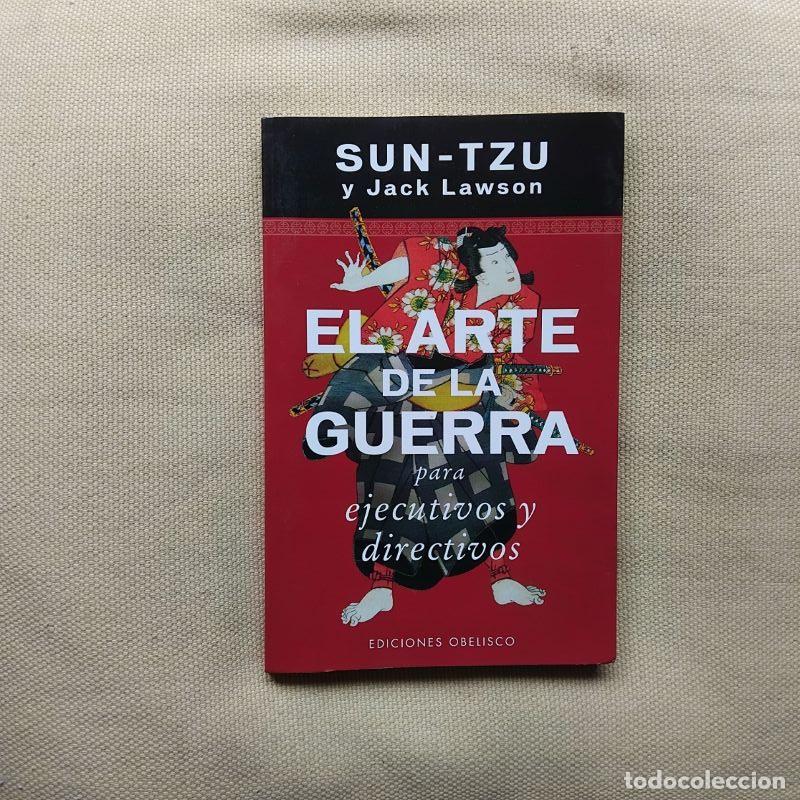 Libros: El arte de la guerra para ejecutivos y directivos - Sun-Tzu y Jack Lawson