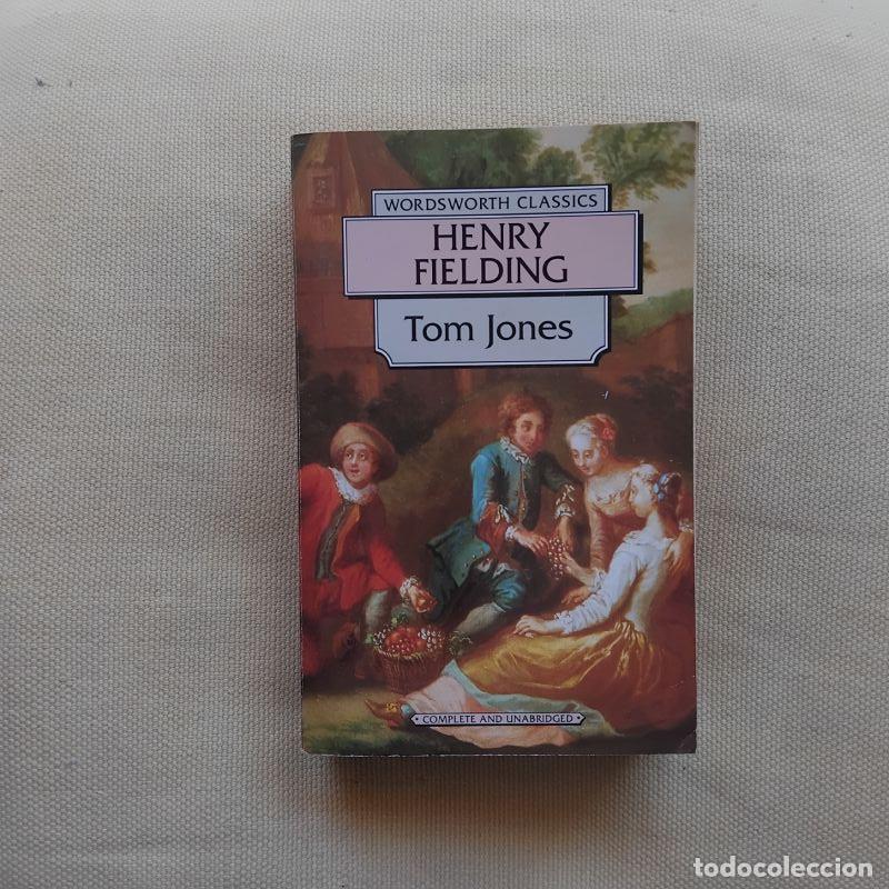 Libros: The History of Tom Jones. A Foundling - Henry Fielding