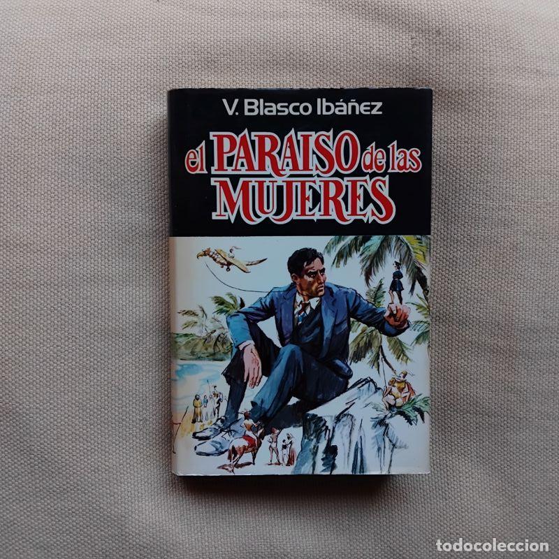 Libros: El para&iacute;so de las mujeres - Vicente Blasco Ib&aacute;&ntilde;ez