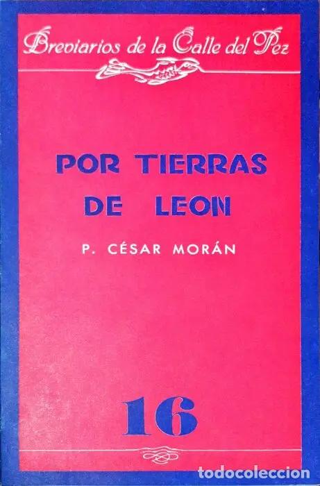 Livros em segunda m&atilde;o: Por tierras de Le&oacute;n -16 - C&Eacute;SAR MOR&Aacute;N, P