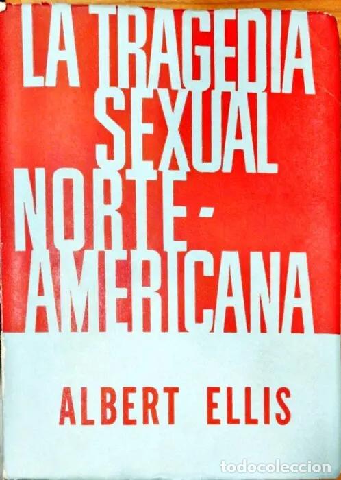 Libros: La tragedia sexual norte-americana - ELLIS, ALBERT