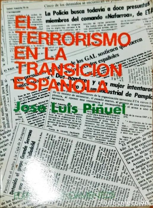 Libros: El terrorismo en la transici&oacute;n espa&ntilde;ola - PI&Ntilde;UEL, JOSE LUIS
