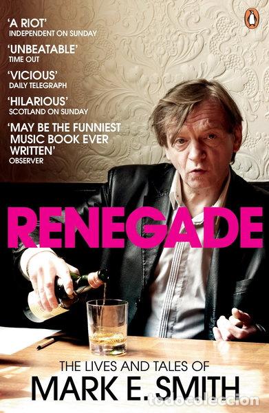 B&uuml;cher: Renegade: The Lives and Tales of Mark E. Smith- 9780141028668