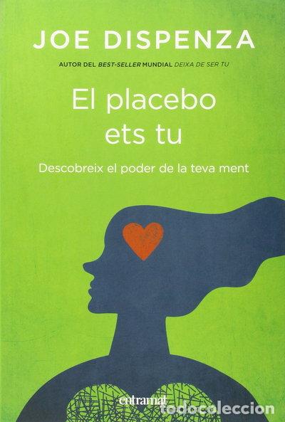 B&uuml;cher: El placebo ets tu- 9788492920112