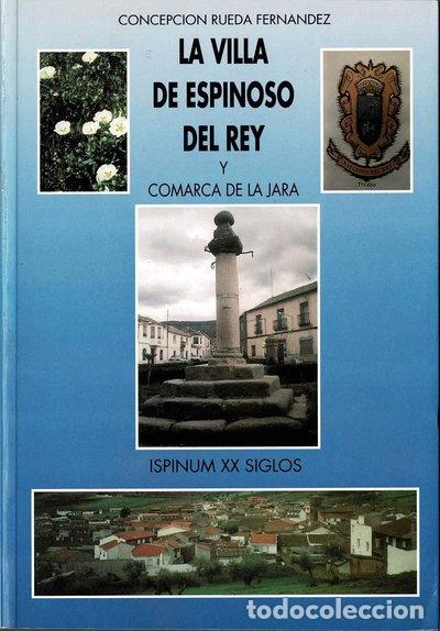Livros em segunda m&atilde;o: La villa de Espinoso del Rey y comarca de la Jara- 9788460536987