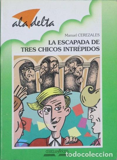 Libros: La escapada de tres chicos intr&eacute;pidos- 9788426323460