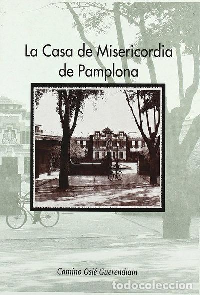 Libros: Casa de Misericordia de Pamplona- 9788423520176
