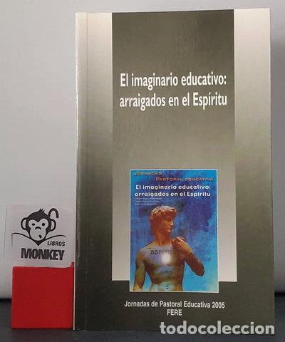 books: El imaginario educativo: arraigados en el Esp&iacute;ritu- 9788472214682