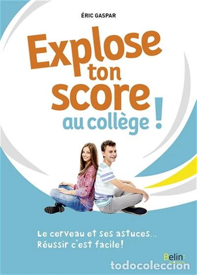 Libros: Explose ton score au coll&egrave;ge !- 9791035802370