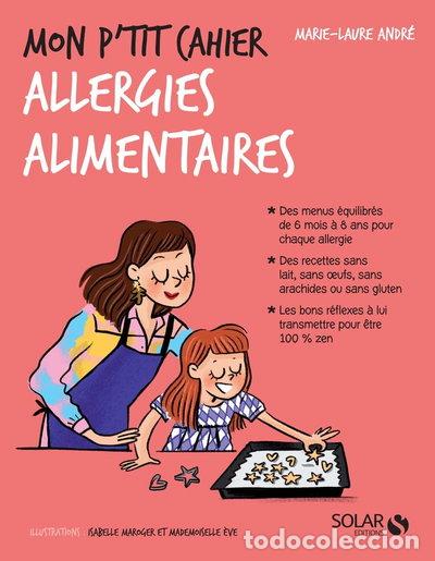 Libros: Mon p'tit cahier allergies alimentaires- 9782263173202