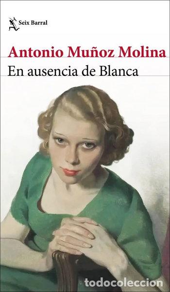 books: EN AUSENCIA DE BLANCA- 9788432244018