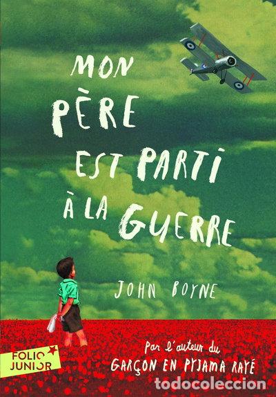 Libros: Mon p&egrave;re est parti &agrave; la guerre- 9782070582679