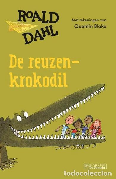 Libros: De reuzenkrokodil- 9789026140747