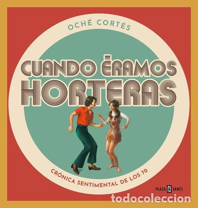 Libri di seconda mano: Cuando &eacute;ramos horteras- 9788401024177