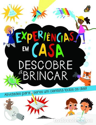 Libros: Experi&ecirc;ncias em casa: Descobre a brincar- 9789897077999
