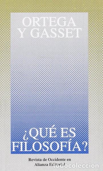Libros: &iquest;Qu&eacute; es filosof&iacute;a?- 9788420641058