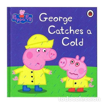 B&uuml;cher: Peppa Pig: George Catches A Cold- 9780241352335