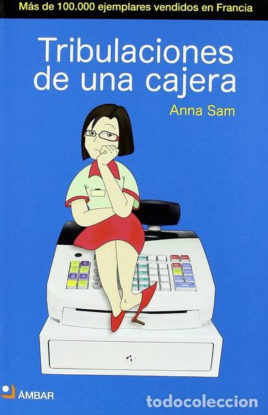 Libros: Tribulaciones de una cajera- 9788493662783