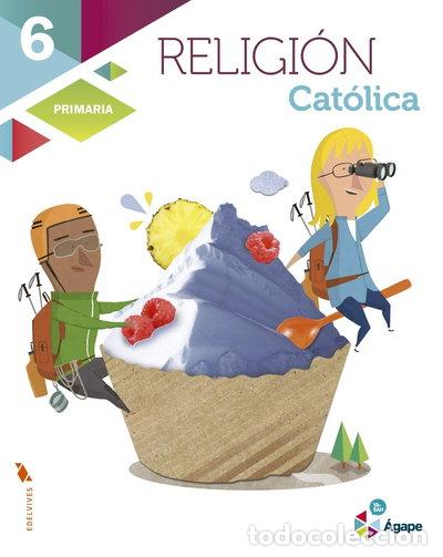 B&uuml;cher: Religi&oacute;n Cat&oacute;lica 6&ordm; Primaria- 9788426398734