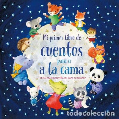 Libros: Mi primer libro de cuentos para ir a la cama- 9788499399850