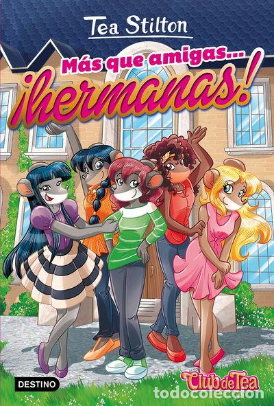 Libros: M&aacute;s que amigas... &iexcl;hermanas!- 9788408172116