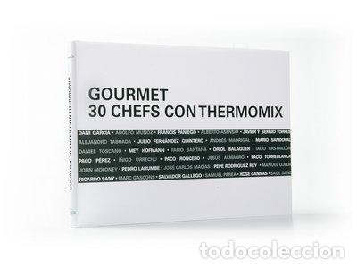 Libros: Gourmet. 30 Chefs con Thermomix- 9788461635320