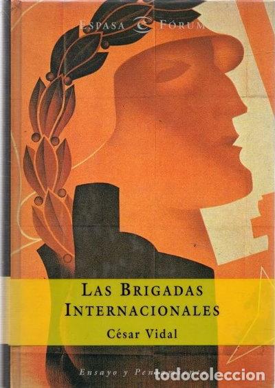 Libros: Las Brigadas Internacionales- 9788423997404