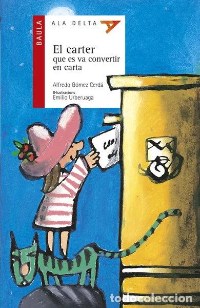 Libros: El cartero que se va convertir en carta- 9788447911080