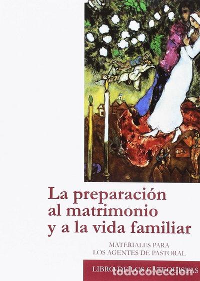 Libri di seconda mano: La preparaci&oacute;n al matrimonio y a la vida familiar- 9788479596453