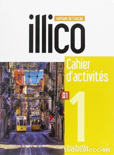 Libri di seconda mano: Illico 1 Cahier d'activit&eacute;s- 9782015135403
