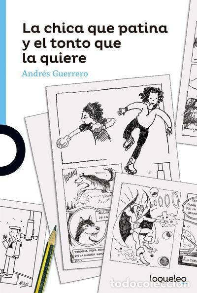 Libri di seconda mano: La chica que patina y el tonto que la quiere- 9788491221692