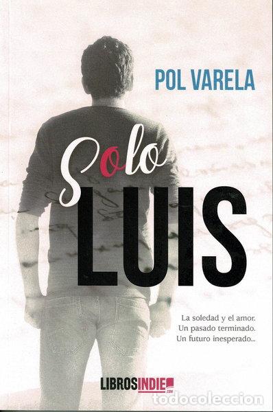 Libros: Solo Luis- 9788418822674