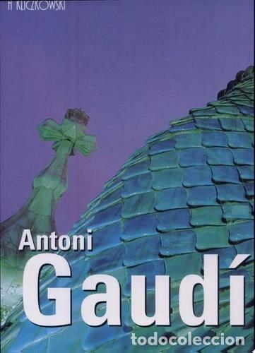 Libros: Antoni Gaud&iacute;- 9788496241299