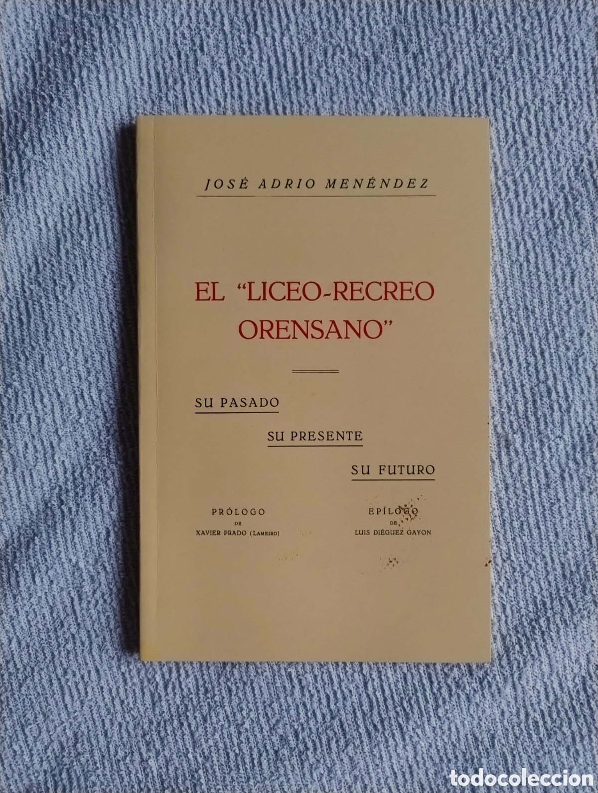Libri di seconda mano: Libro El Liceo Recreo Orensano