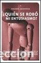 Libros: &iquest;Qui&eacute;n se rob&oacute; mi entusiasmo?- 9789500836876