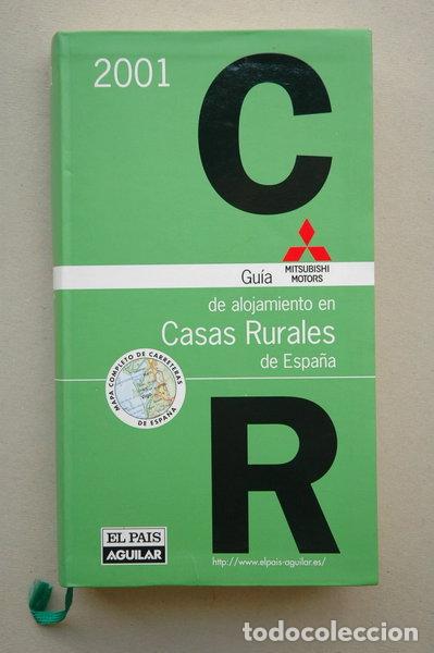 Libros: Gu&iacute;a de alojamiento en Casas Rurales de Espa&ntilde;a 2001- 9788403500389