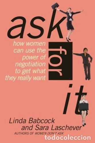 Libros: Ask For It: How Women Can Use the Power of Negotiation to Get What They Reall...- 9780553383751